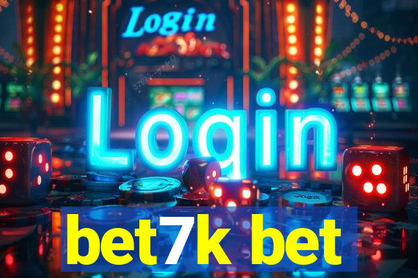 bet7k bet